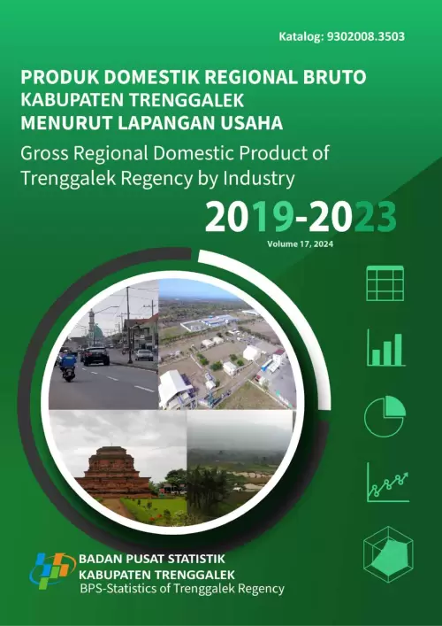 Produk Domestik Regional Bruto Kabupaten Trenggalek Menurut Lapangan Usaha 2019-2023