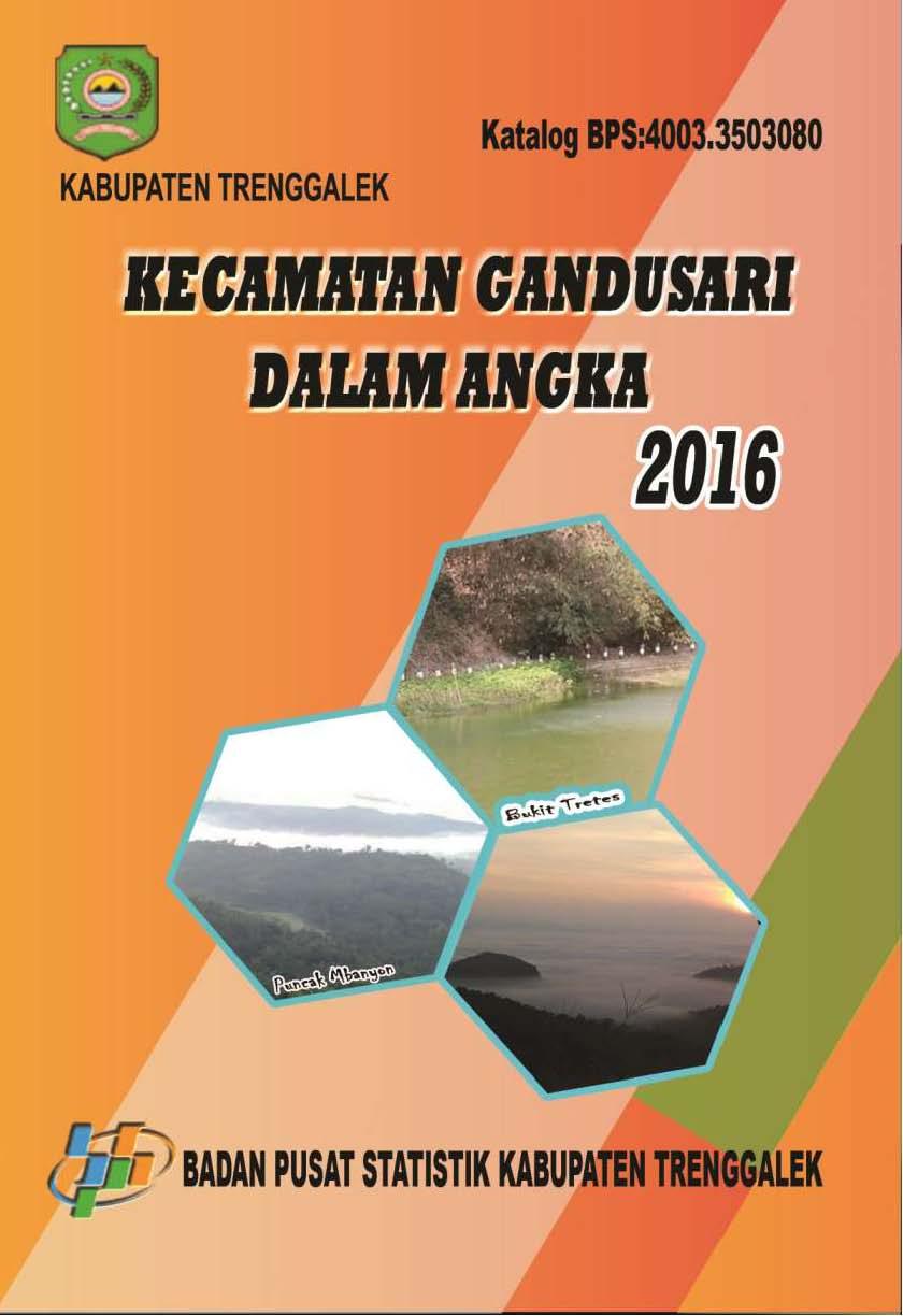 Kecamatan Gandusari Dalam Angka 2016