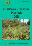 KECAMATAN BENDUNGAN DALAM ANGKA 2015