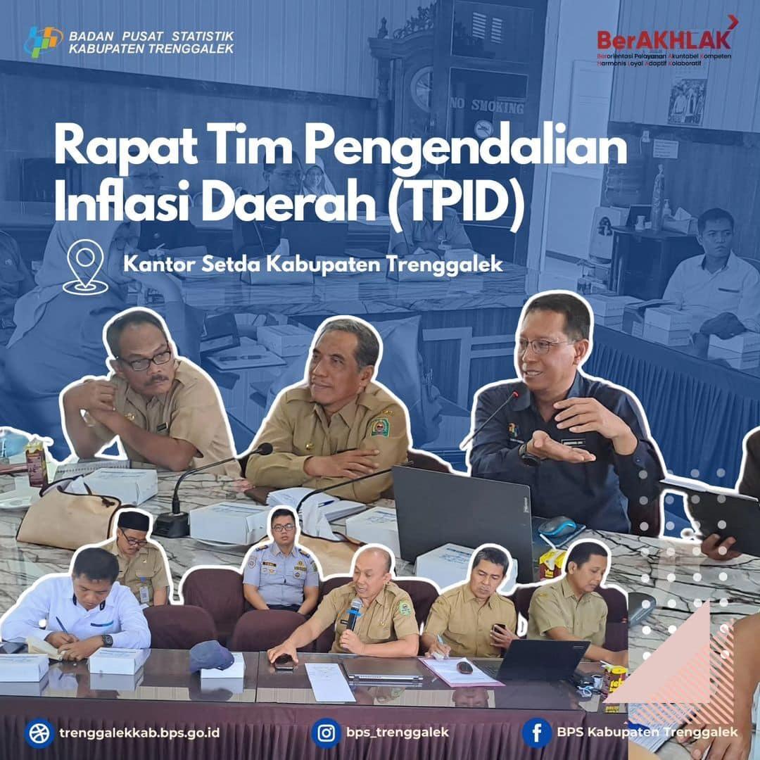 Trenggalek Regency Government Regional Inflation Control Team (TPID) Meeting