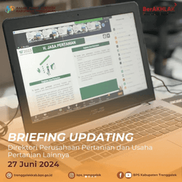 Briefing Updating Direktori Perusahaan Pertanian Usaha Pertanian Lainnya 2024