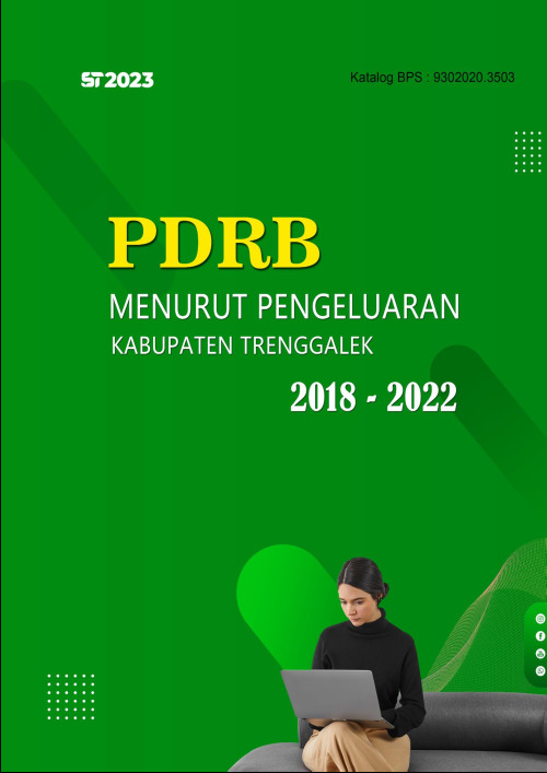 Produk Domestik Regional Bruto Kabupaten Trenggalek Menurut Pengeluaran 2018-2022